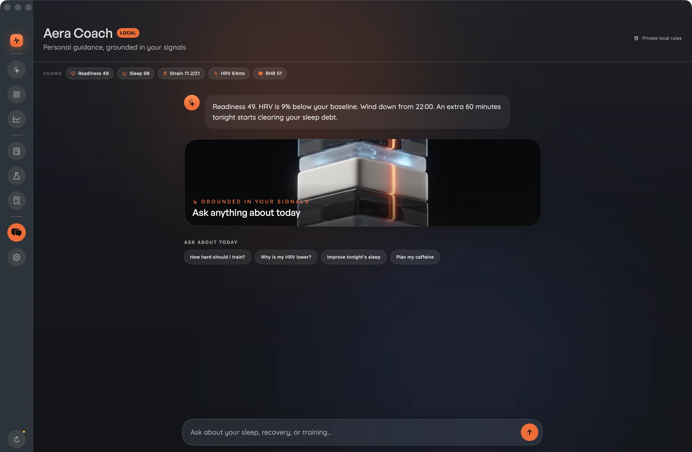 Aera Coach — private local coach grounded in your signals